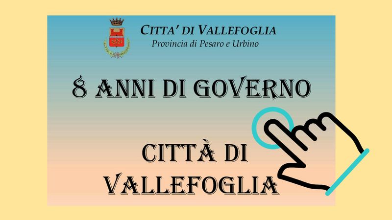 8 anni di governo Citta di Vallefoglia 02